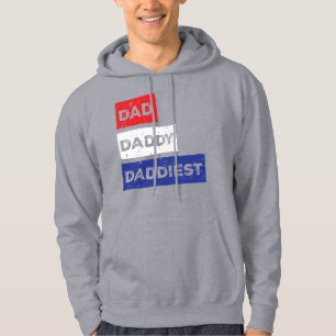 Dad Daddy Daddiest Father's Day Design Hoodie