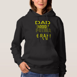 DAD DADDY FATHER, BRAH! HOODIE