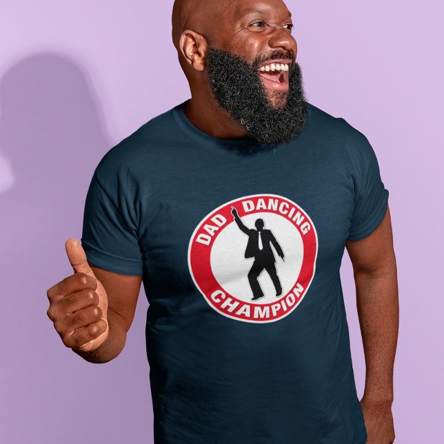 Dad Dancing Champion - Funny Father's Day Gift T-S T-Shirt (Creator Uploaded)