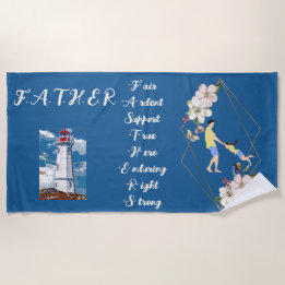 Dad Daughter Bonding Lighthouse Father's Day Quote Beach Towel