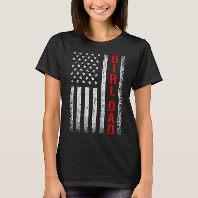 Dad Daughter Dad Of Girls Usa Flag Father's Day  T-Shirt (Front)