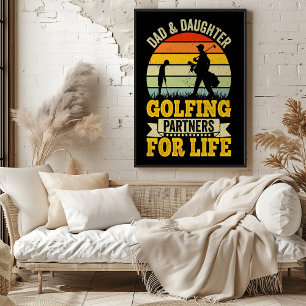 Dad & Daughter Golfing Partners For Life Poster