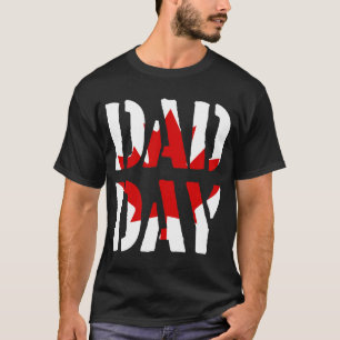 DAD DAY Canada Happy Father's day! T-Shirt