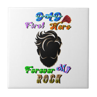 Dad Décor First Hero Forever My Rock Tile