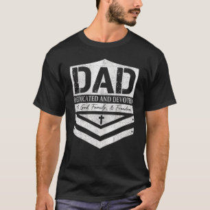 Dad Dedicated And Devoted Happy Father's Day T-Shirt
