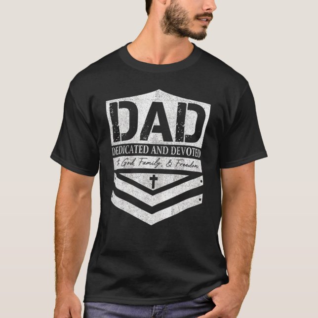 Dad Dedicated And Devoted Happy Father's Day T-Shirt (Front)