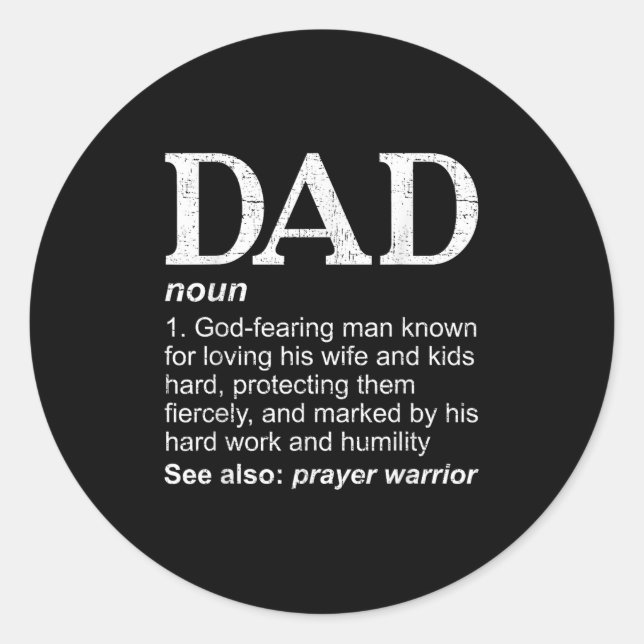 Dad Definition Father's Day Daddy Christian Dad  Classic Round Sticker (Front)