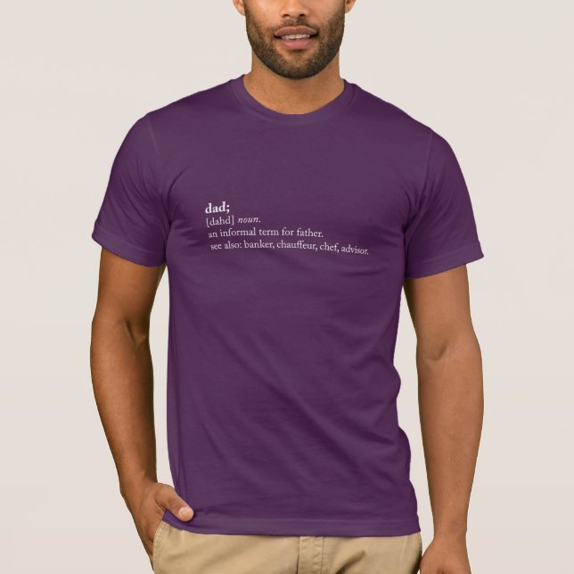 Dad - Dictionary Definition T-Shirt (Front)