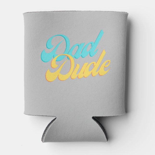 Dad Dude Can Cooler | Grey Background (Front)