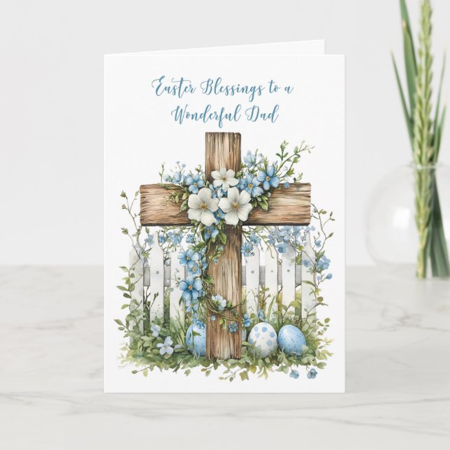 Dad Easter Cross White Fence Soft Blue Flowers Card (Front)