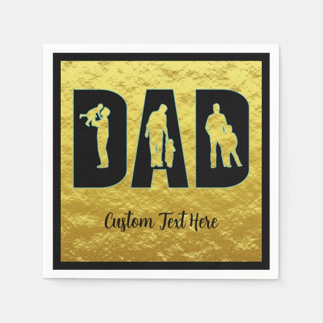 Dad Elegant Black w/Gold Metallic BG Father Child  Napkin (Front)