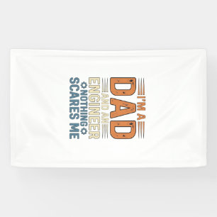 Dad Engineer Nothing Scares Me Vintage Shirt Desig Banner