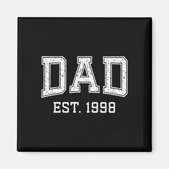 Dad Est 1998 Dad D Fathers Day Ized  Magnet (Front)
