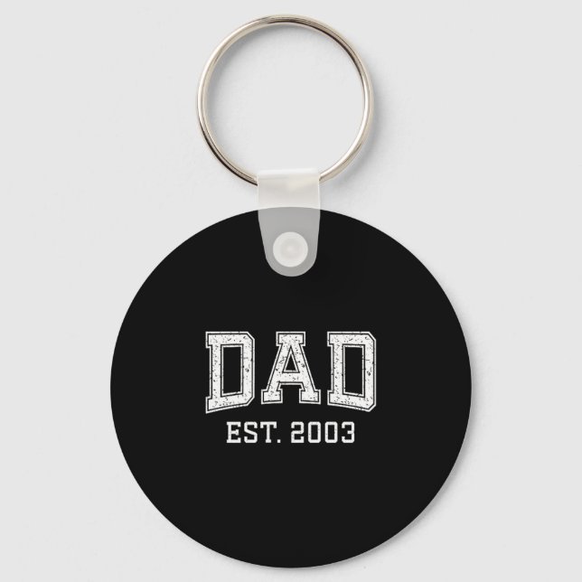 Dad Est 2003 Dad D Fathers Day Ized  Key Ring (Front)
