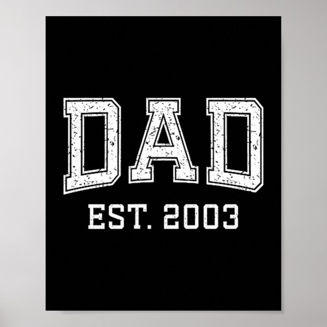 Dad Est 2003 Dad D Fathers Day Ized  Poster (Front)