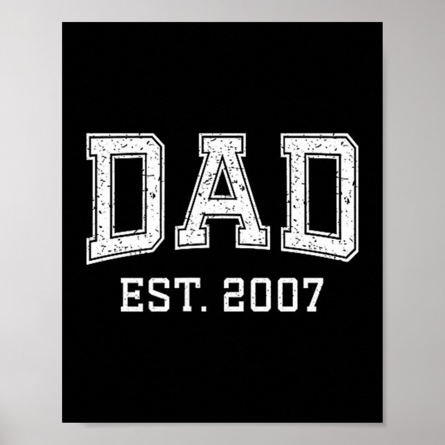 Dad Est 2007 Dad D Fathers Day Ized  Poster (Front)