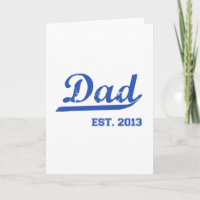 DAD EST. 2013 NEW DADDY BABY FATHER'S DAY GIFT