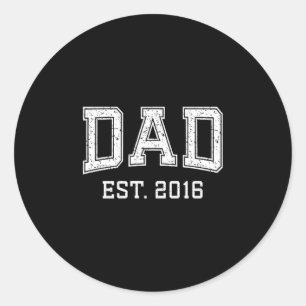 Dad Est 2016 Dad D Fathers Day Ized  Classic Round Sticker