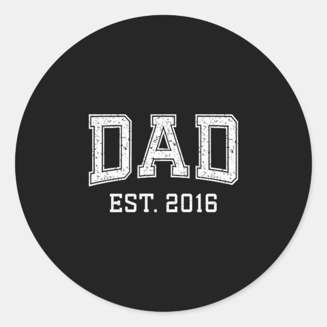 Dad Est 2016 Dad D Fathers Day Ized  Classic Round Sticker (Front)