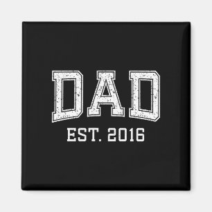 Dad Est 2016 Dad D Fathers Day Ized  Magnet