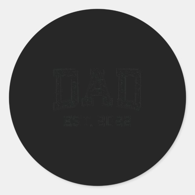 Dad Est 2022 D Fathers Day New Dad Husband  Classic Round Sticker (Front)