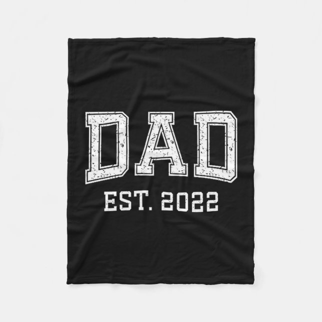 Dad Est 2022 Dad D Fathers Day Ized  Fleece Blanket (Front)