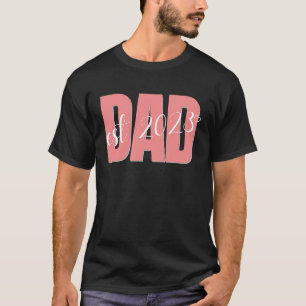 Dad est 2023 Expectant Dad T-Shirt