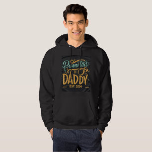 dad est 2024, Promoted To Daddy Est. 2024 Hoodie