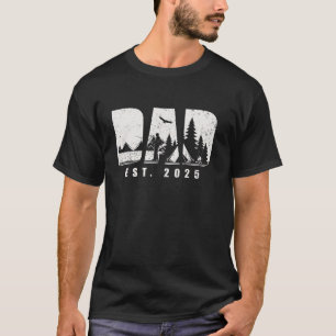 Dad Est 2025 Camping Dad To Be New Baby Daddy Fath T-Shirt