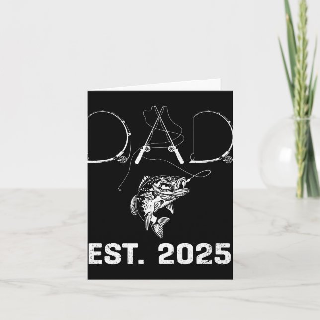 Dad Est 2025 Fishing Dad To Be New Baby Daddy Fath Card (Front)