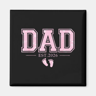 Dad Est 2026 Father's Day First Time Dad Of Girl N Magnet