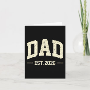 Dad Est. 2026 Logo Daddy 2026 Soon To Be New Dad 2 Card