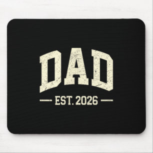 Dad Est. 2026 Logo Daddy 2026 Soon To Be New Dad 2 Mouse Mat