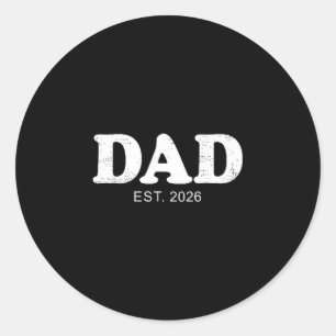 Dad Est. 2026 Logo Father 2026 Loading New Dad 202 Classic Round Sticker