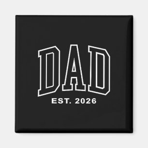 Dad Est 2026 Pregnancy Announcement For Dad Men Fa Magnet