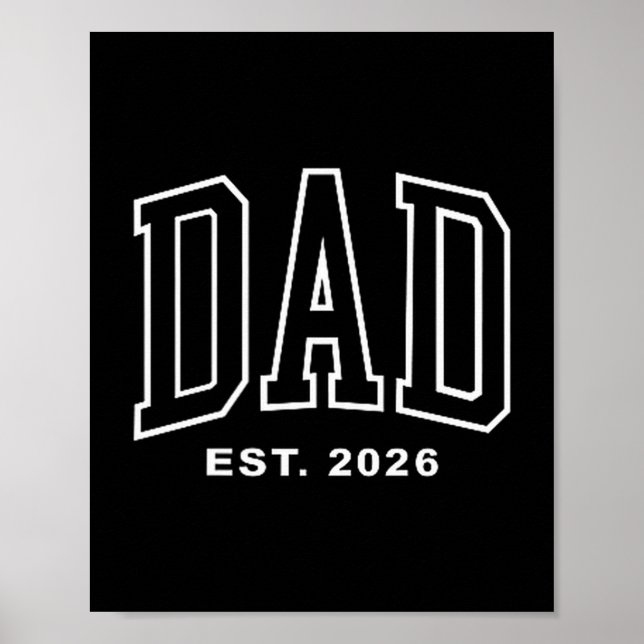 Dad Est 2026 Pregnancy Announcement For Dad Men Fa Poster (Front)
