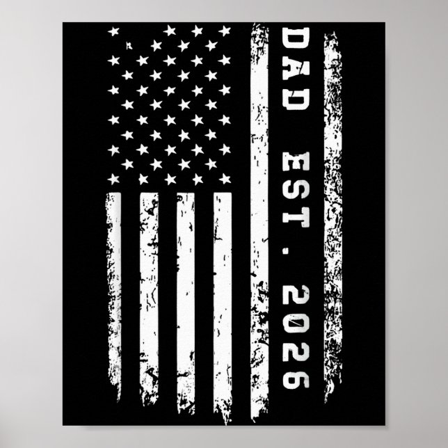 Dad Est. 2026 Promoted To Dad Est 2026 Father 2026 Poster (Front)