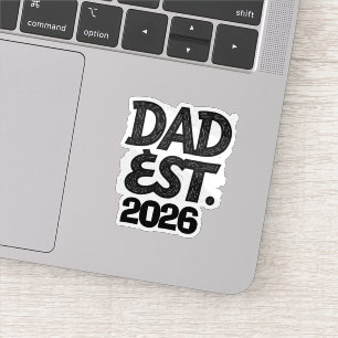 Dad Est 2026 Proud Father Since