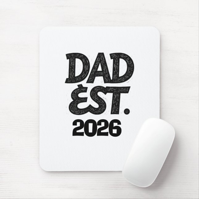 Dad Est 2026 Proud Father Since Mouse Mat (With Mouse)