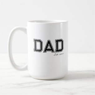 "Dad" "Est 20xx" Father's Day Birthday Gift Coffee Mug
