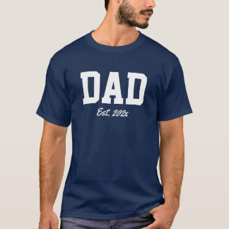 "Dad - est. date" novelty gift T-Shirt