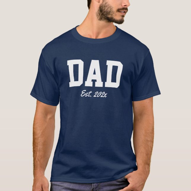 "Dad - est. date" novelty gift  T-Shirt (Front)