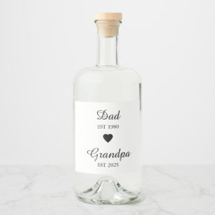 Dad est. & Grandpa est. – Custom Year Gift Liquor Bottle Label