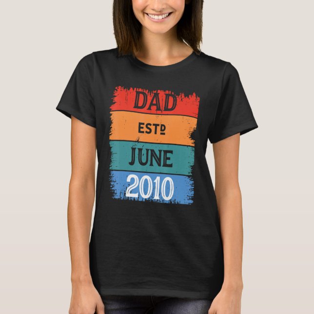 Dad Est Jun 2010 Proud Papa Grandpa Best Daddy Leg T-Shirt (Front)