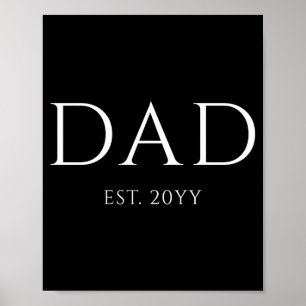 Dad Est Modern New Daddy Promoted To Dad T Shirt Poster