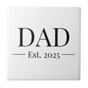 Dad Established 2025 Tile