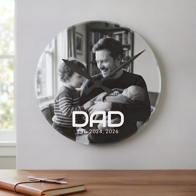 Dad Established Black White Bold Photo Round Clock (Creator Uploaded)