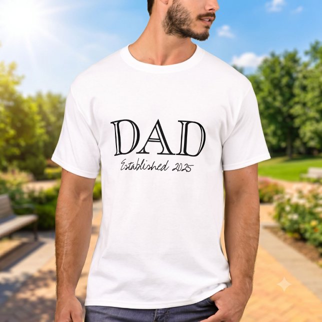 Dad Established Bold Black White T-Shirt (Creator Uploaded)