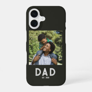 Dad Established White Photo Gift Father's Day iPhone 16 Case