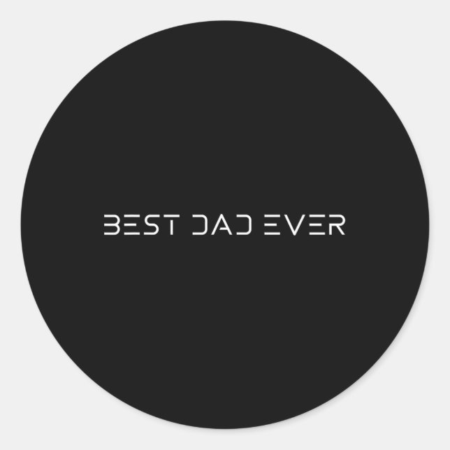 Dad Ever - Cool Modern Futuristic Father’s Day Bir Classic Round Sticker (Front)